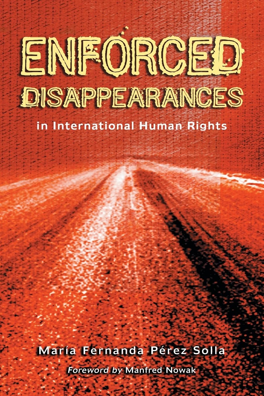 Enforced Disappearances In International Human Rights,Used