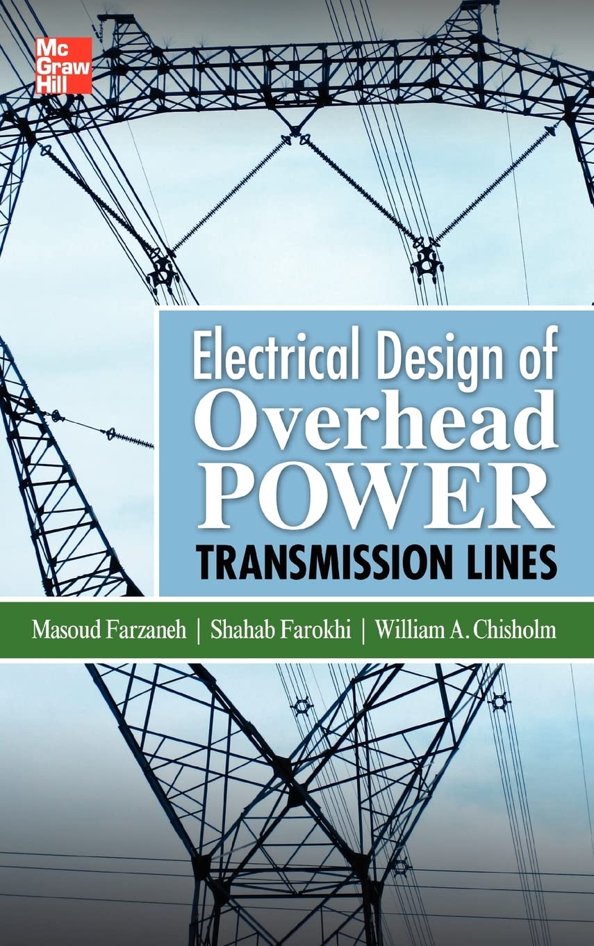 Electrical Design of Overhead Power Transmission Lines,Used