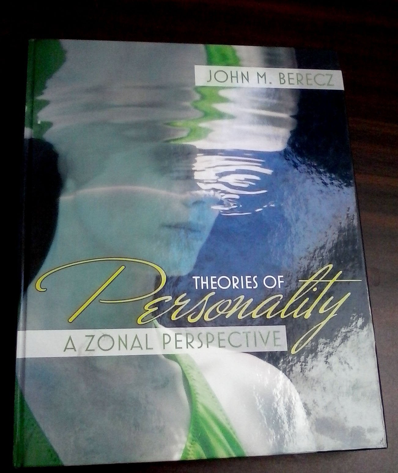 Theories Of Personality: A Zonal Perspective,Used