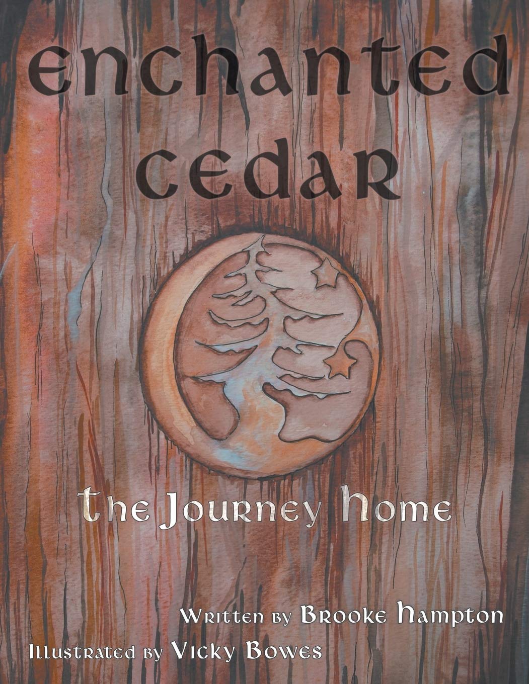 Enchanted Cedar: The Journey Home,Used