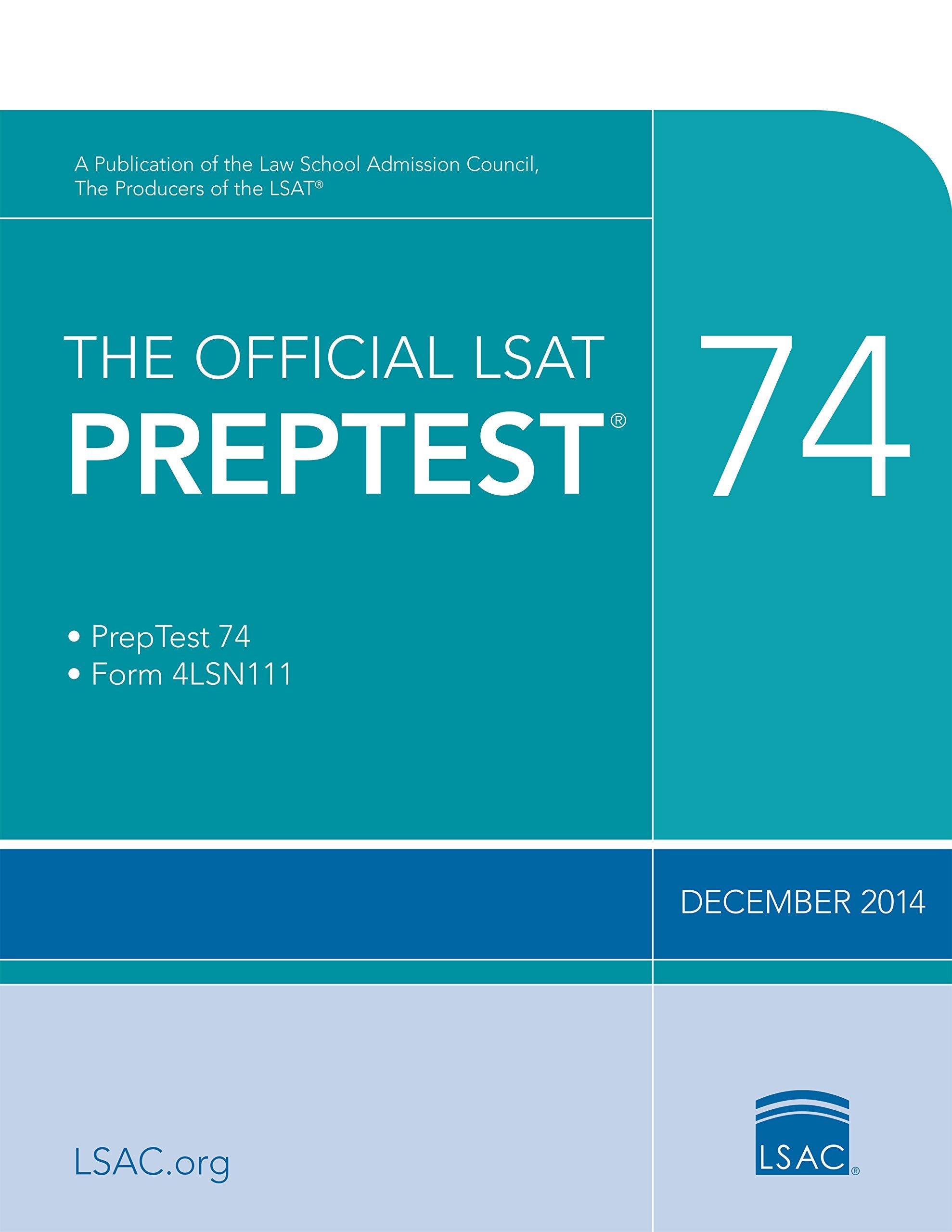 The Official LSAT PrepTest 74: (Dec. 2014 LSAT),Used