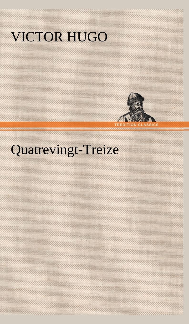 QuatrevingtTreize (French Edition),Used