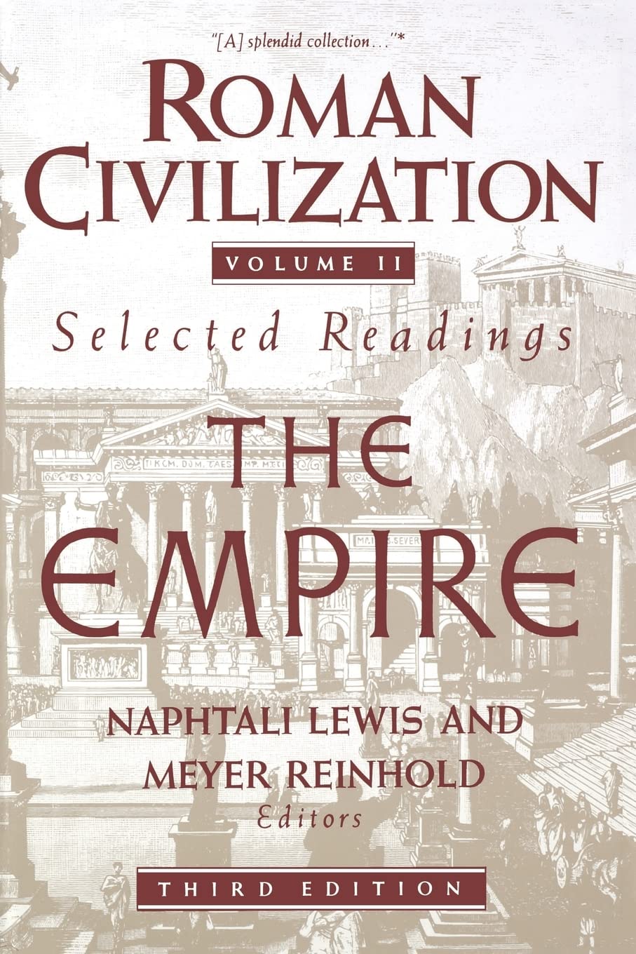 Roman Civilization: Selected Readings, Vol. 2: The Empire,Used