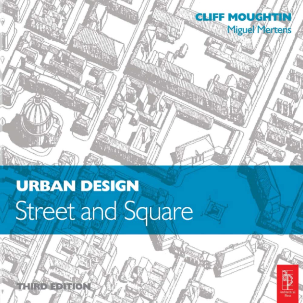 Urban Design: Street and Square,New