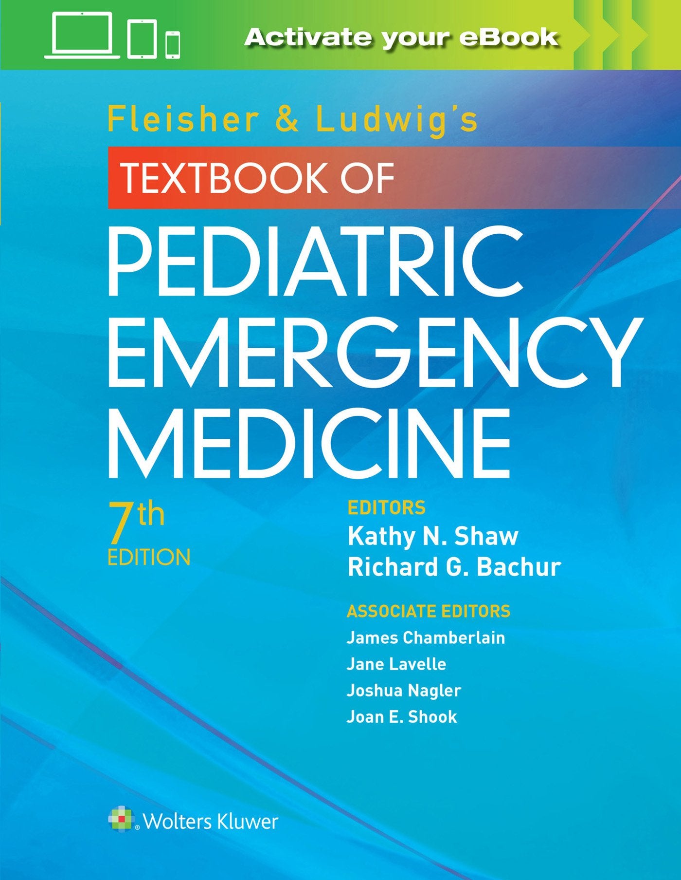 Fleisher & Ludwig's Textbook of Pediatric Emergency Medicine,Used