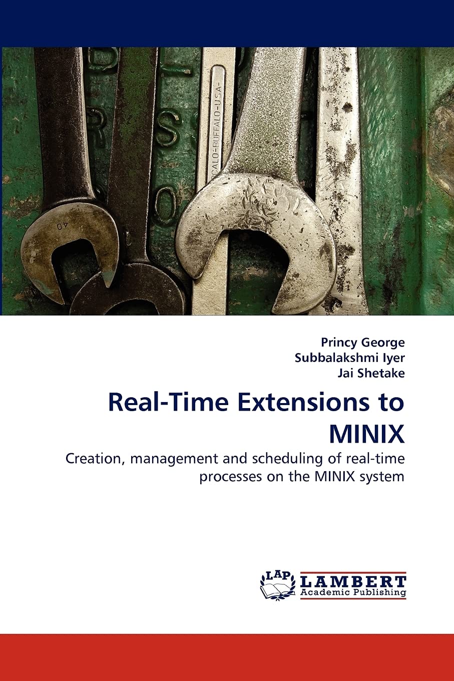 RealTime Extensions to MINIX: Creation, management and scheduling of realtime processes on the MINIX system,Used