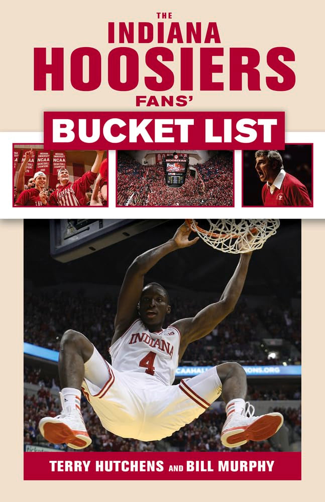 The Indiana Hoosiers Fans' Bucket List,Used