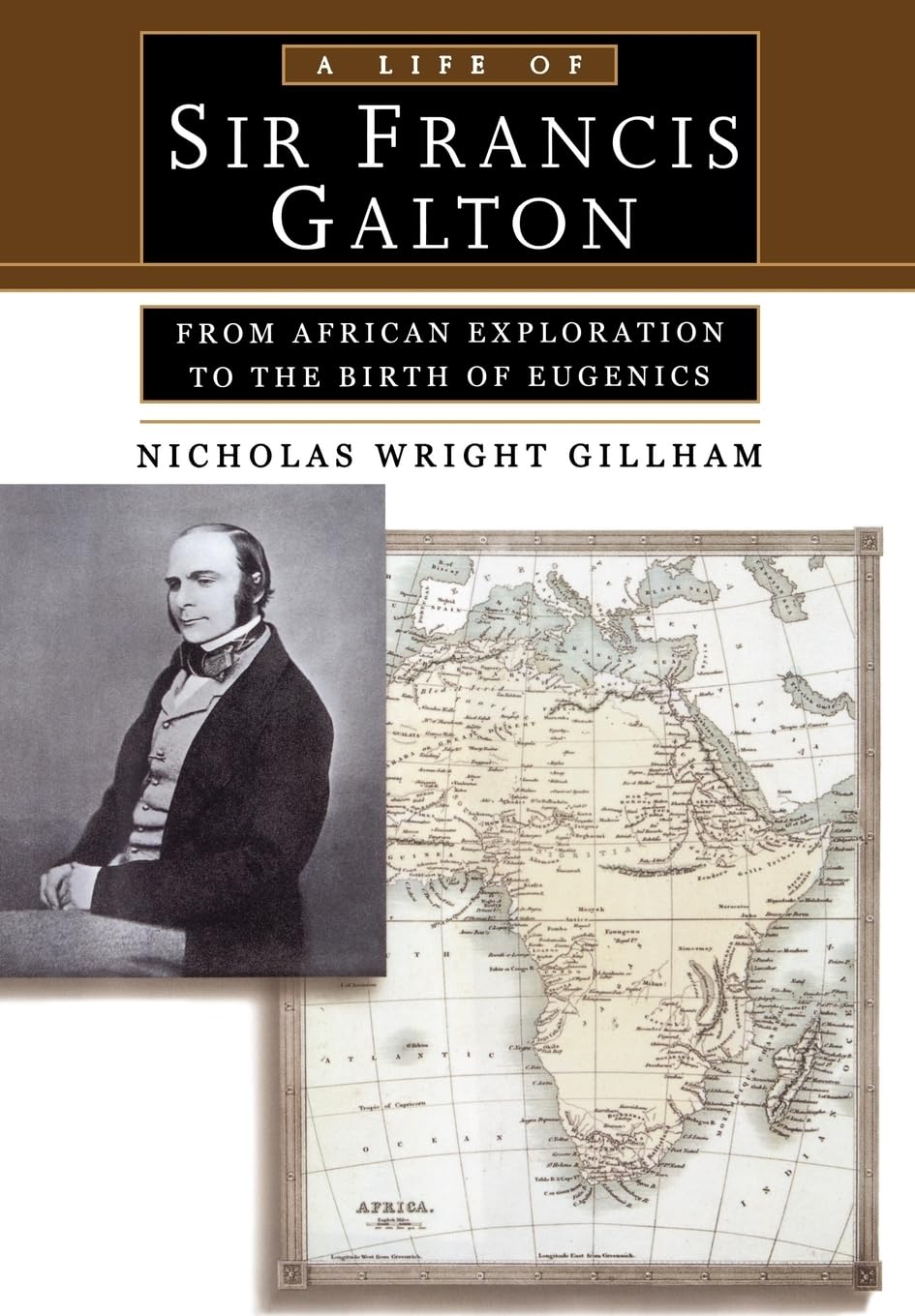 A Life Of Sir Francis Galton: From African Exploration To The Birth Of Eugenics,Used