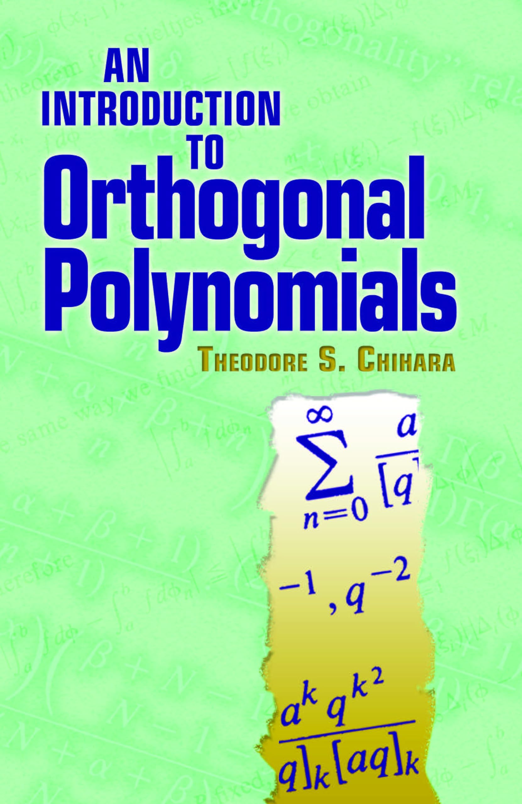 An Introduction to Orthogonal Polynomials (Dover Books on Mathematics),Used