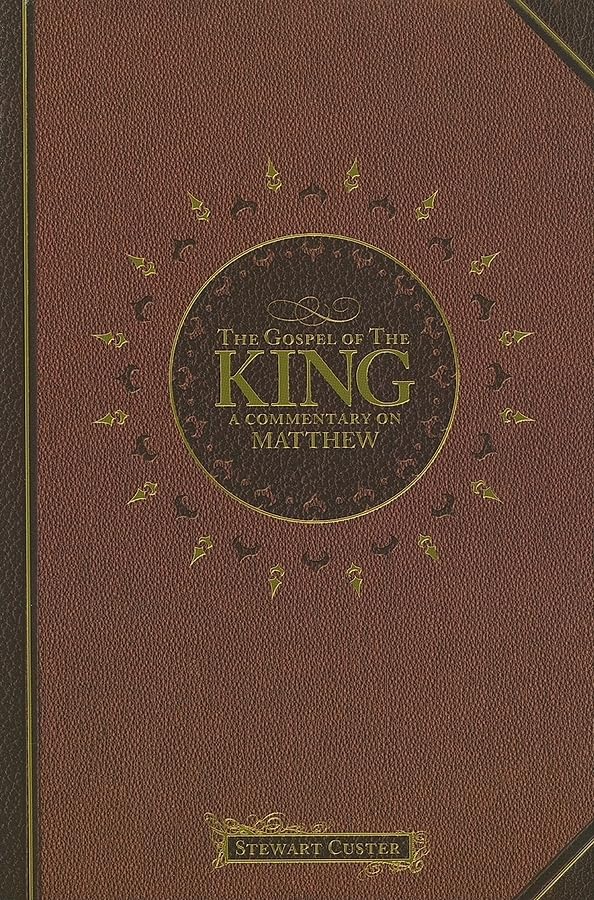 The Gospel of the King: A Commentary on Matthew,Used