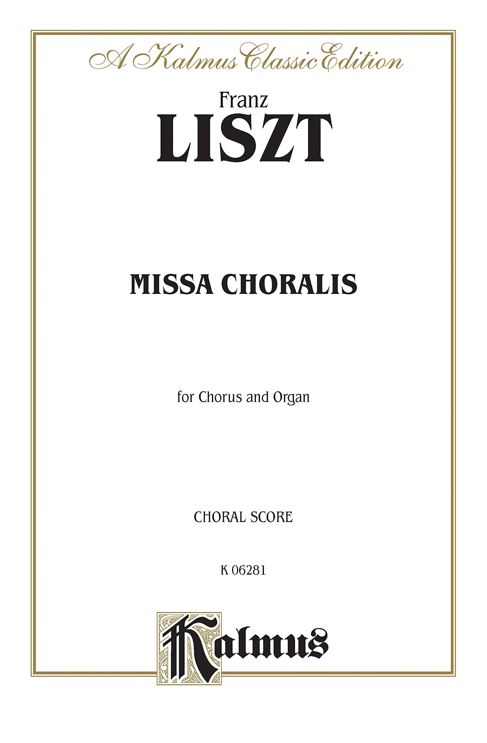 Missa Choralis: SATB divisi (with Organ) (Latin Language Edition) (Kalmus Edition) (Latin Edition),Used