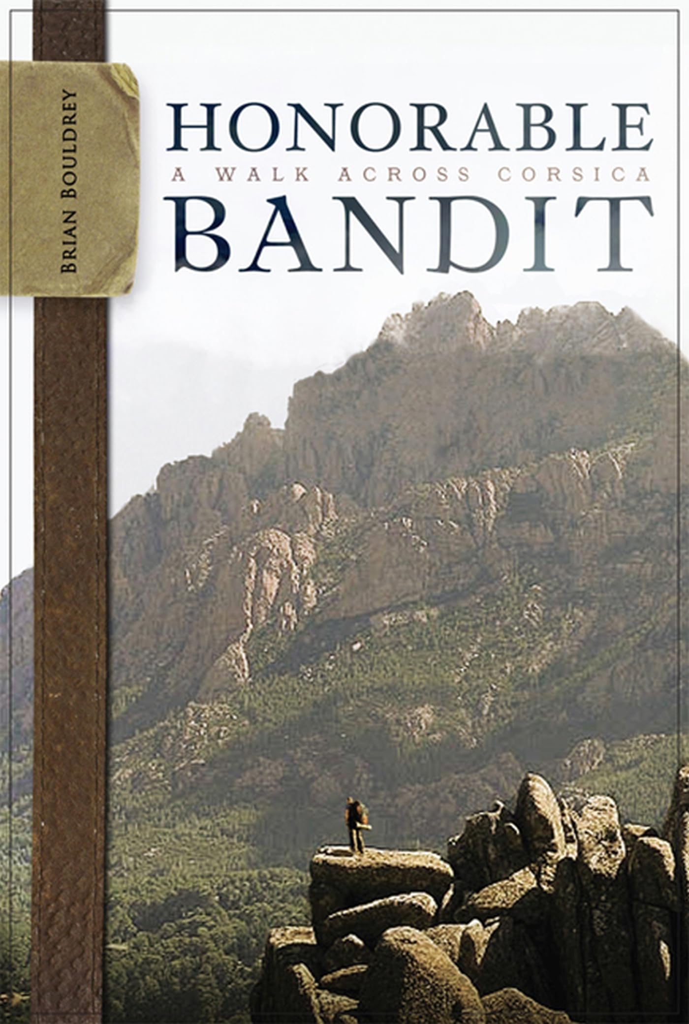 Honorable Bandit: A Walk across Corsica,Used