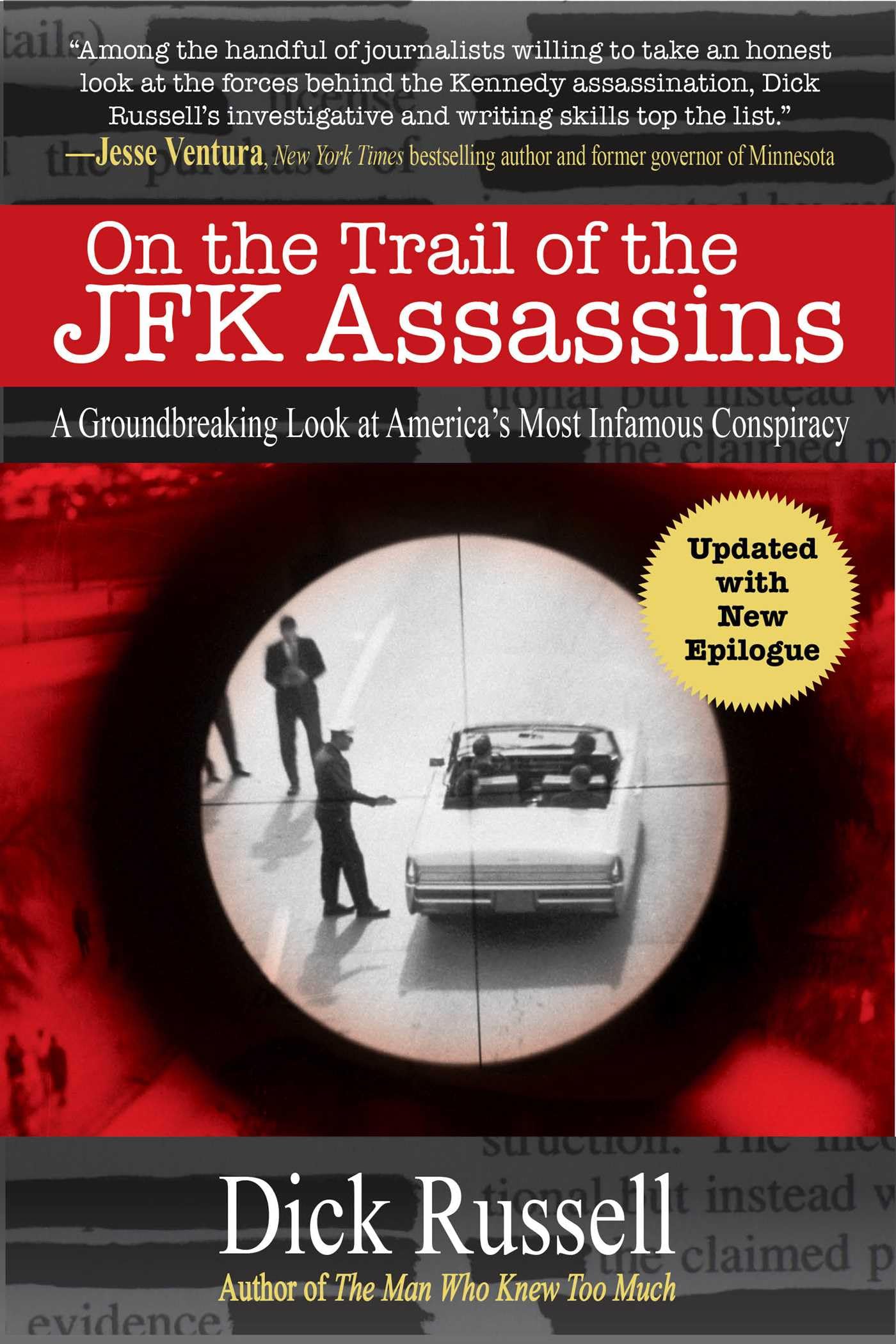 On The Trail Of The Jfk Assassins: A Groundbreaking Look At America'S Most Infamous Conspiracy,Used