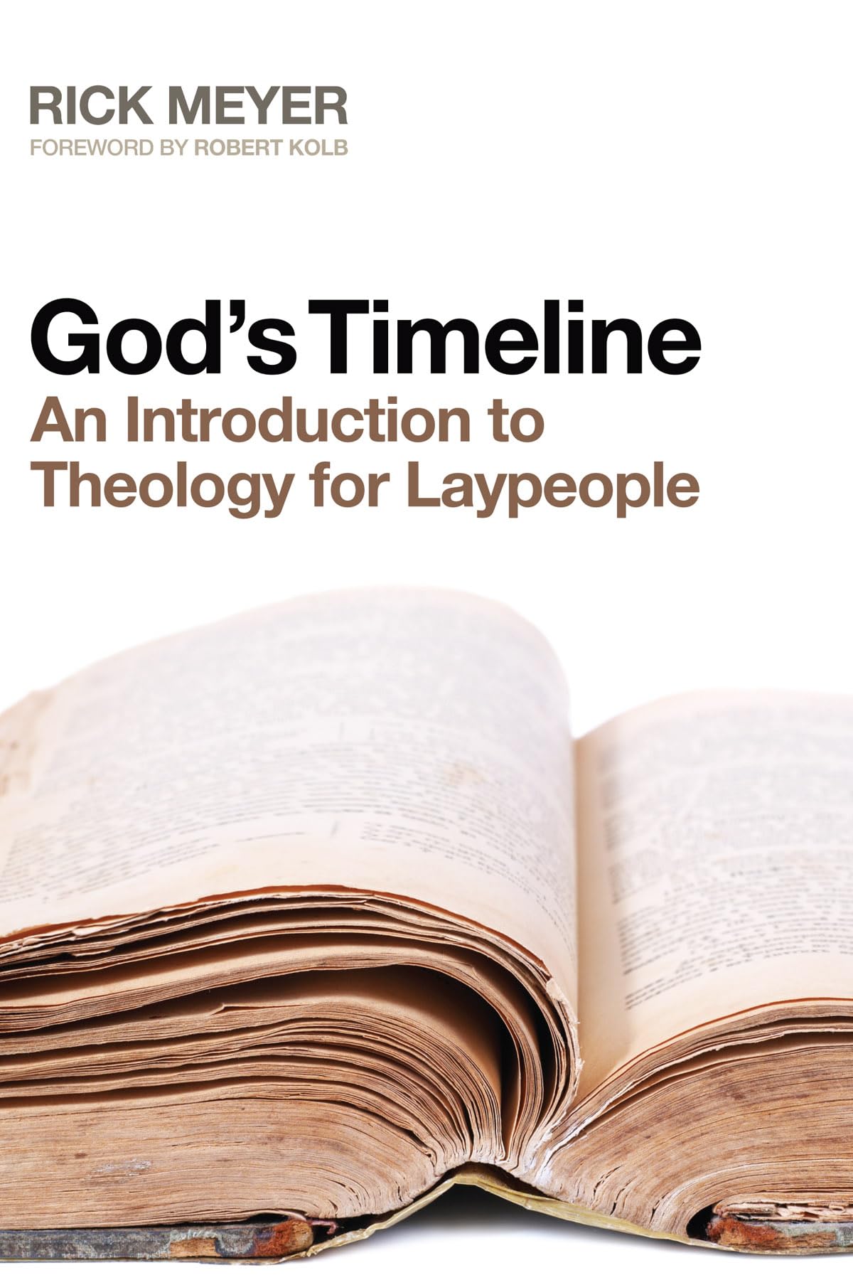 God'S Timeline: An Introduction To Theology For Laypeople,Used