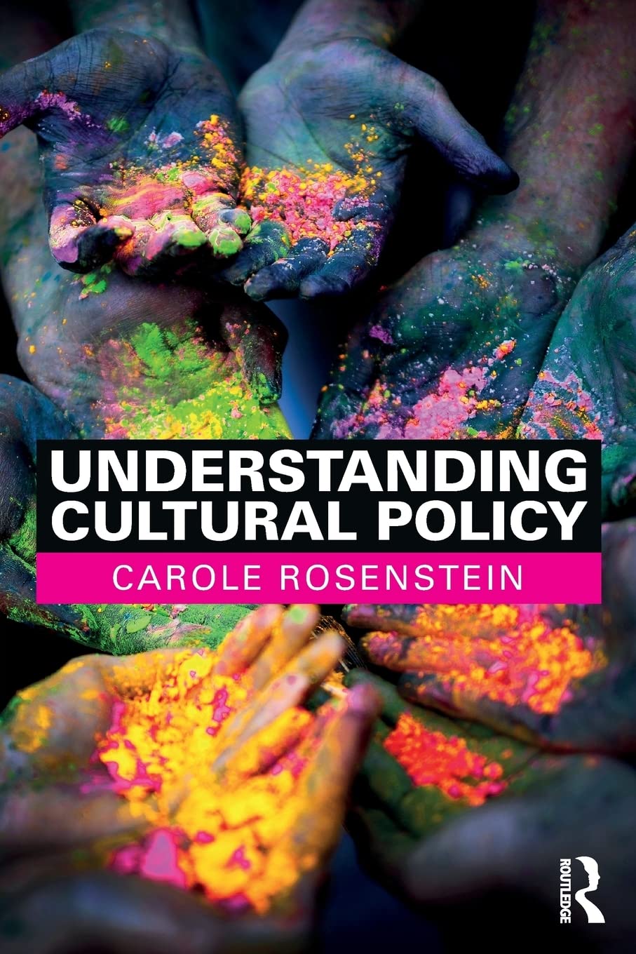 Understanding Cultural Policy (Discovering the Creative Industries),Used