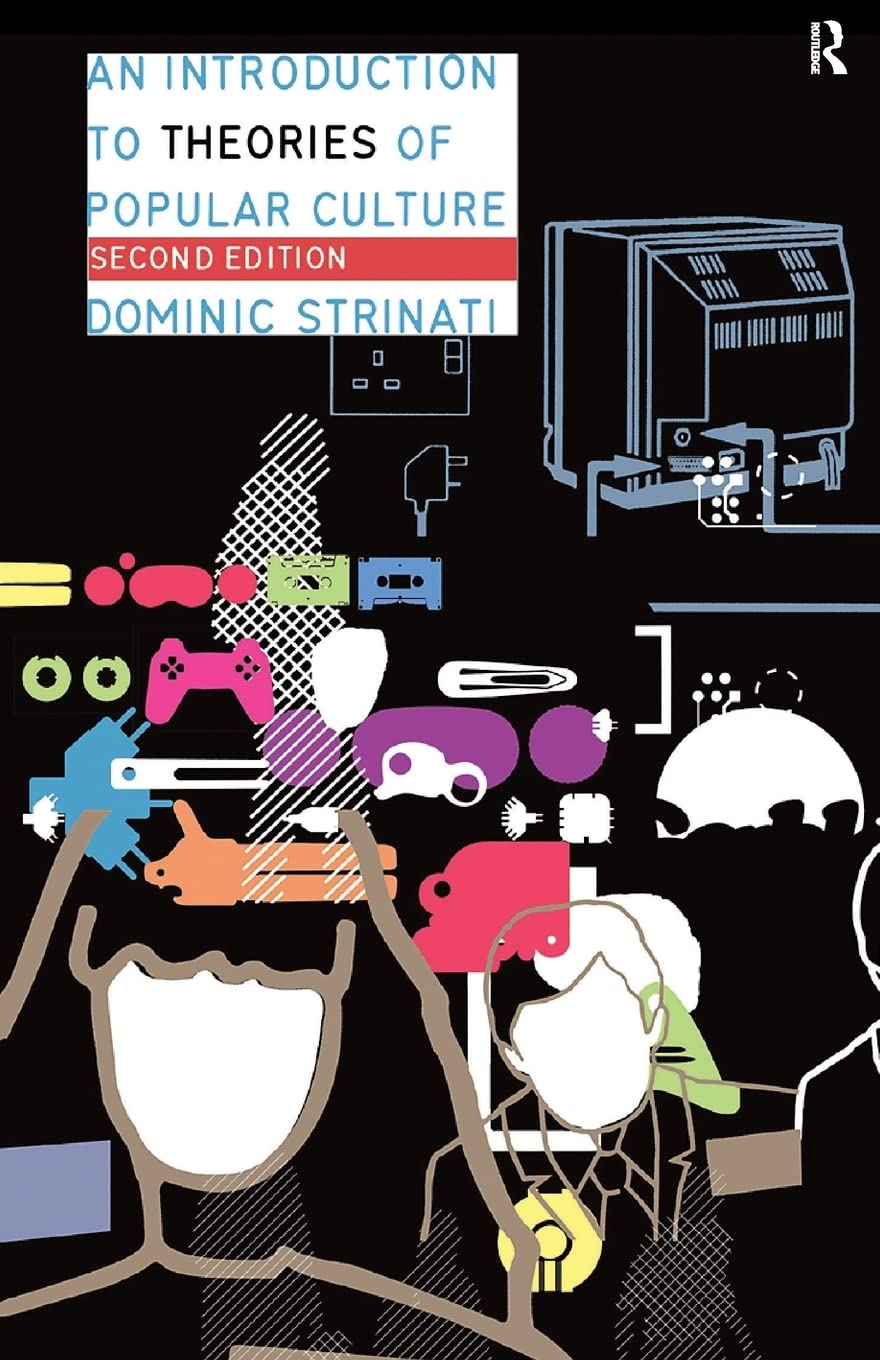 An Introduction to Theories of Popular Culture,Used