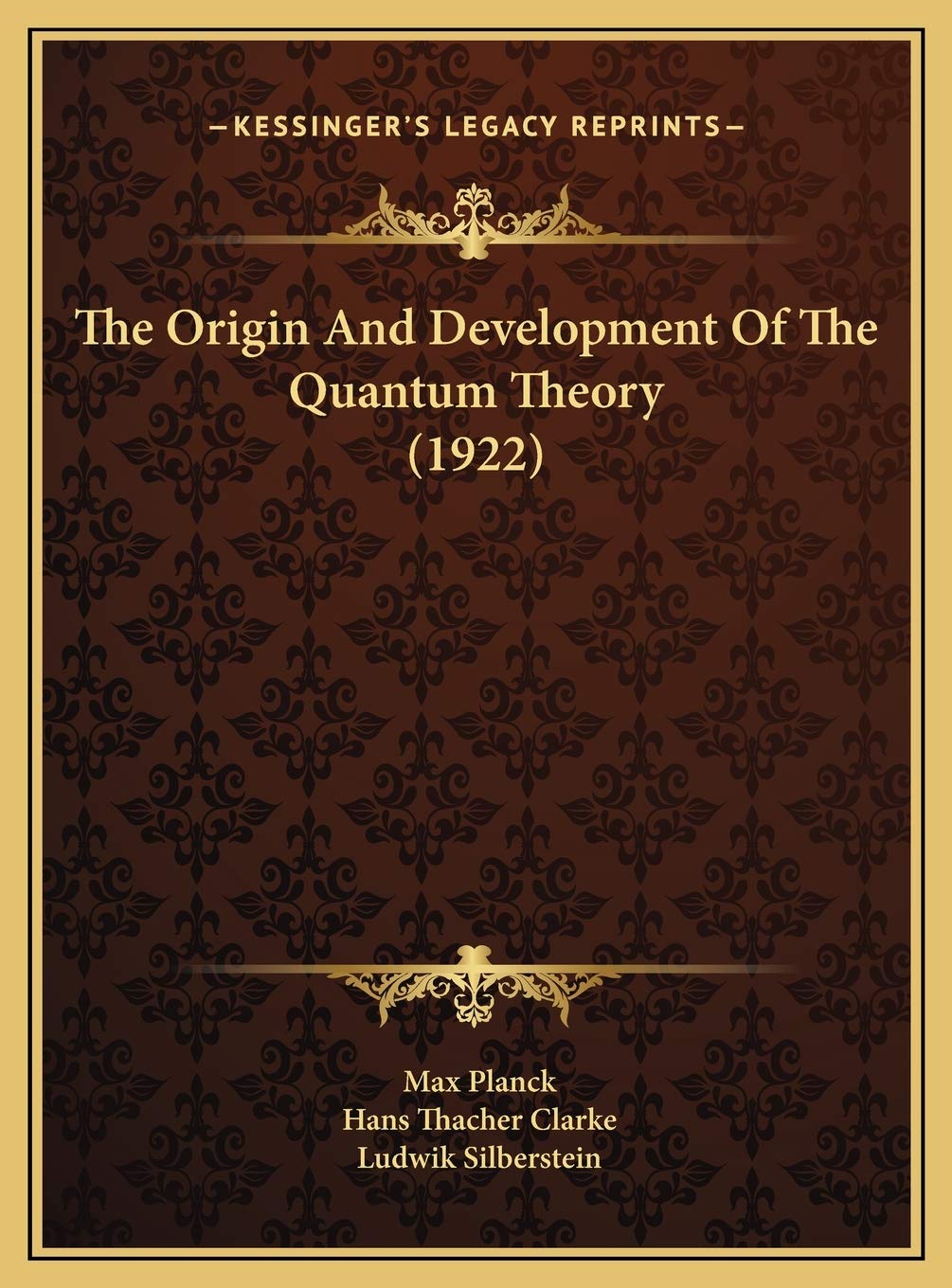 The Origin And Development Of The Quantum Theory (1922),Used