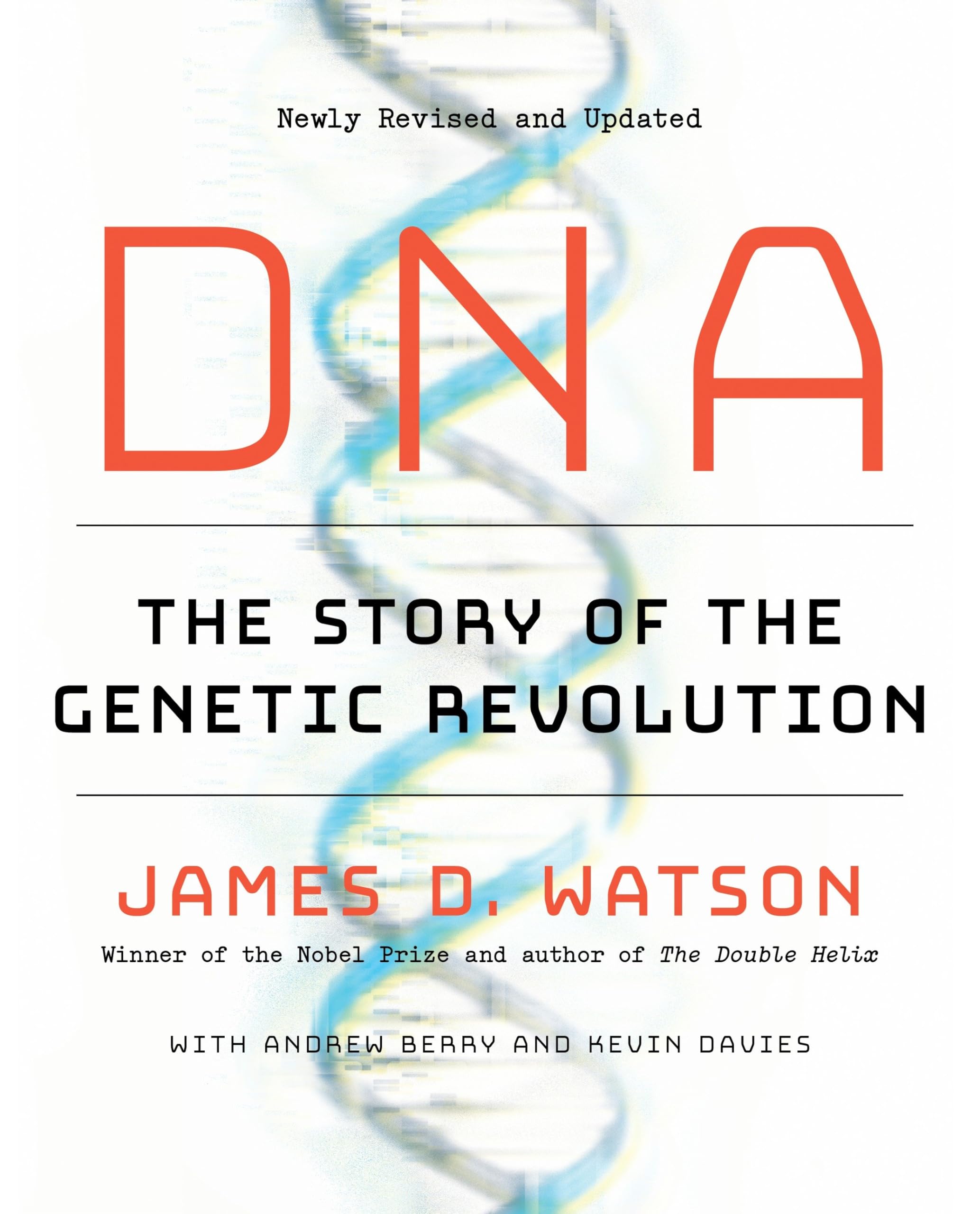 DNA: The Story of the Genetic Revolution,Used
