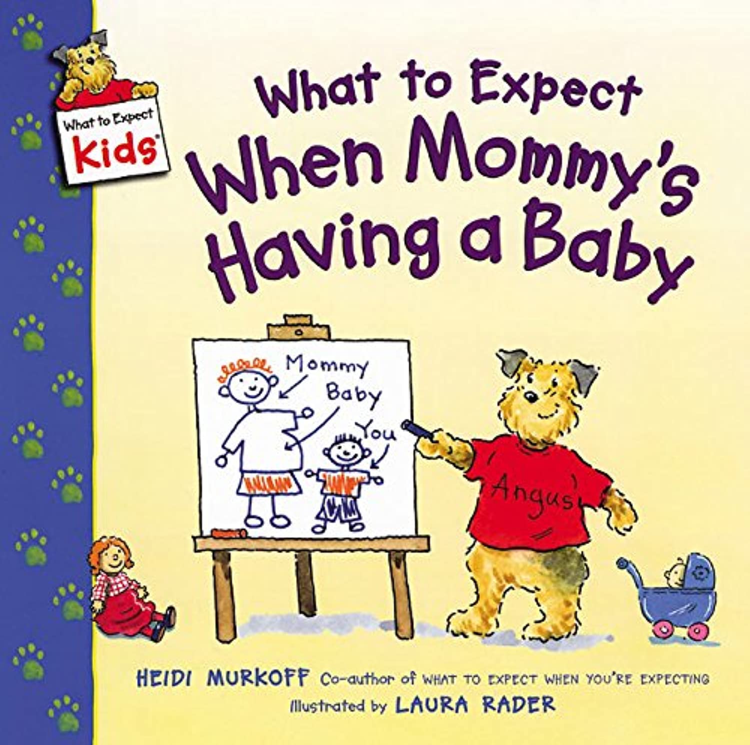 What to Expect When Mommy's Having a Baby (What to Expect Kids),New