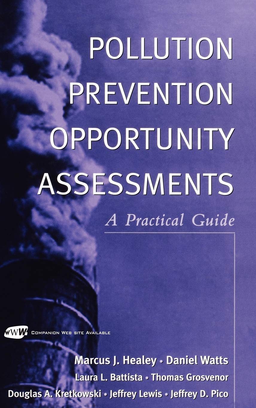 Pollution Prevention Opportunity Assessments: A Practical Guide