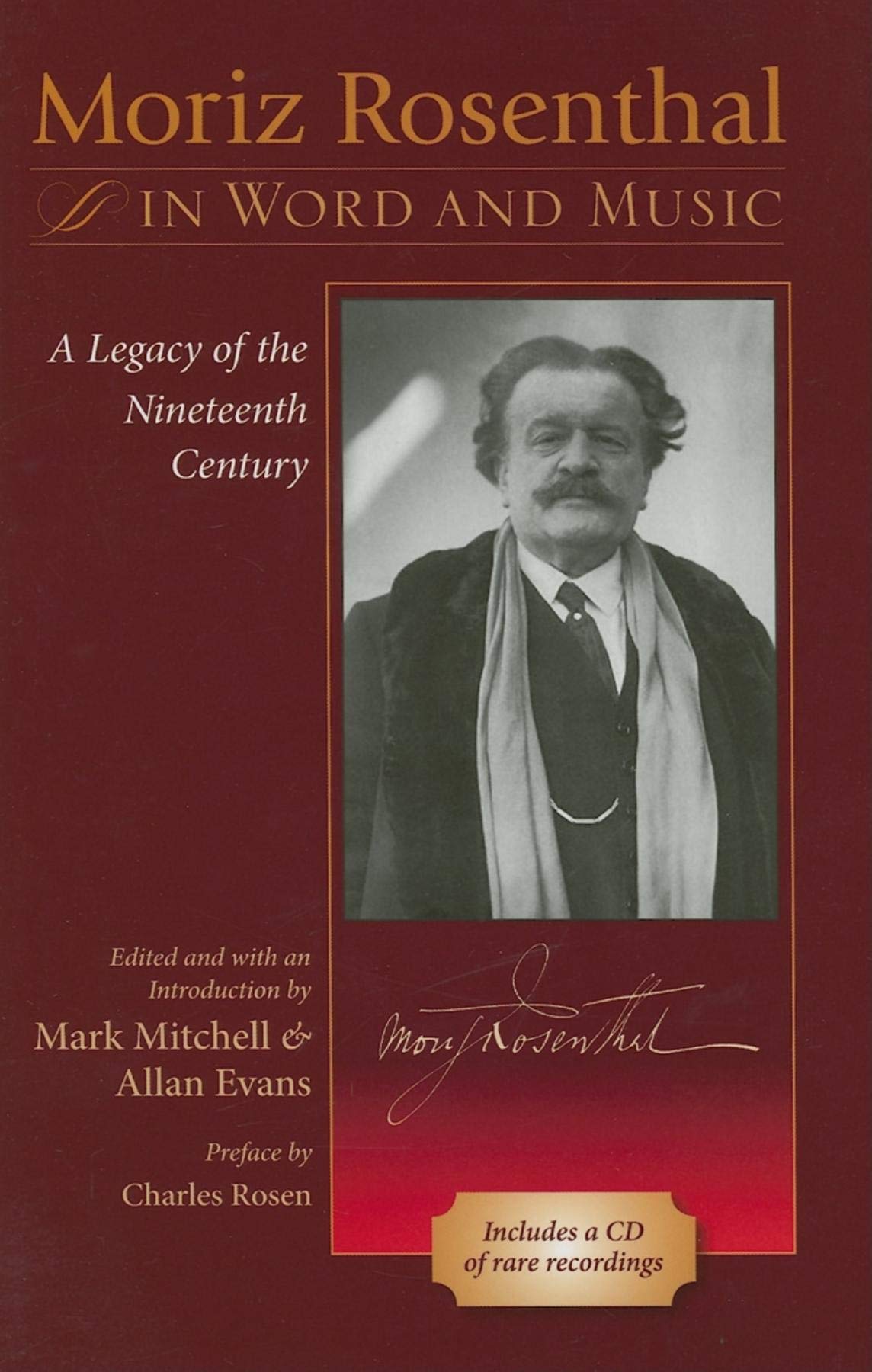Moriz Rosenthal In Word And Music: A Legacy Of The Nineteenth Century,Used