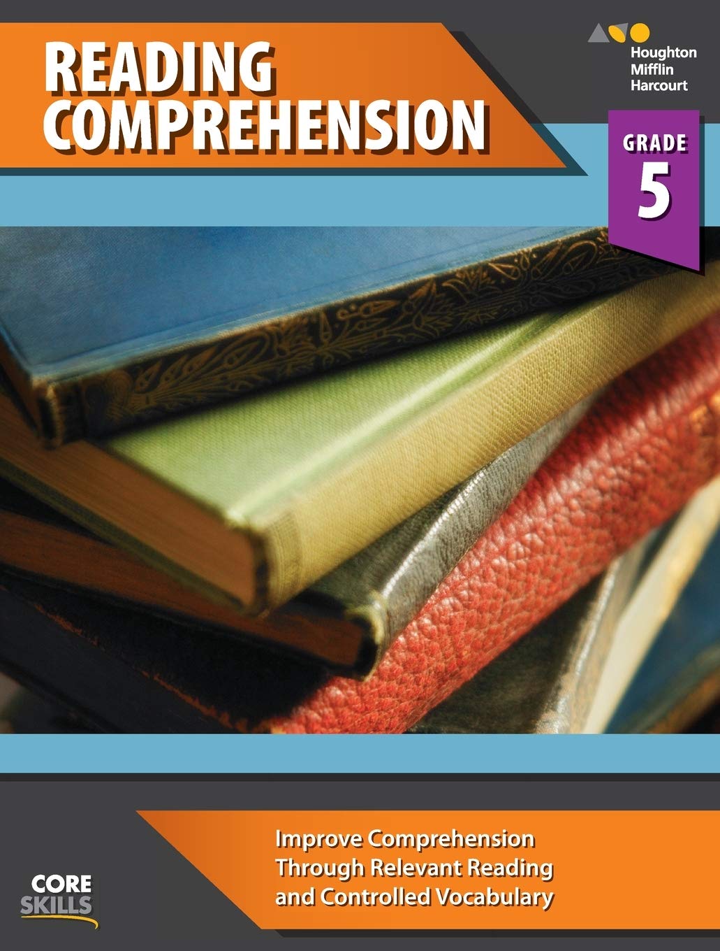 SteckVaughn Core Skills Reading Comprehension: Workbook Grade 5,Used