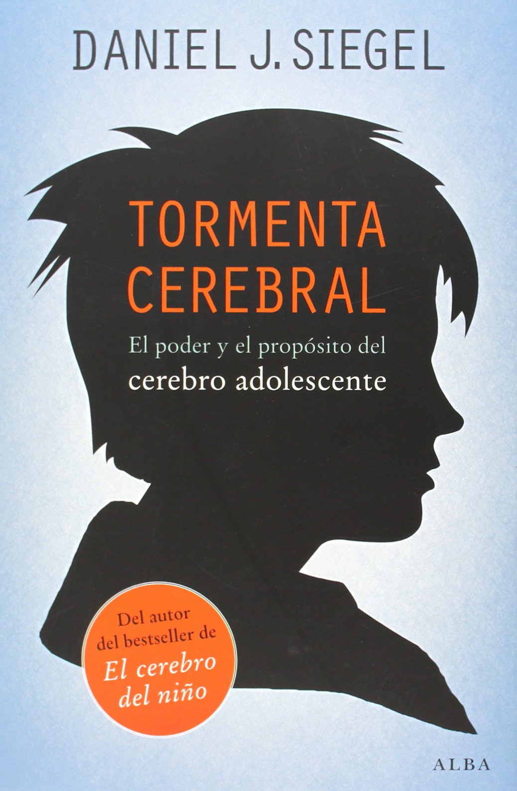 Tormenta cerebral: El poder y el propsito del cerebro adolescente,Used