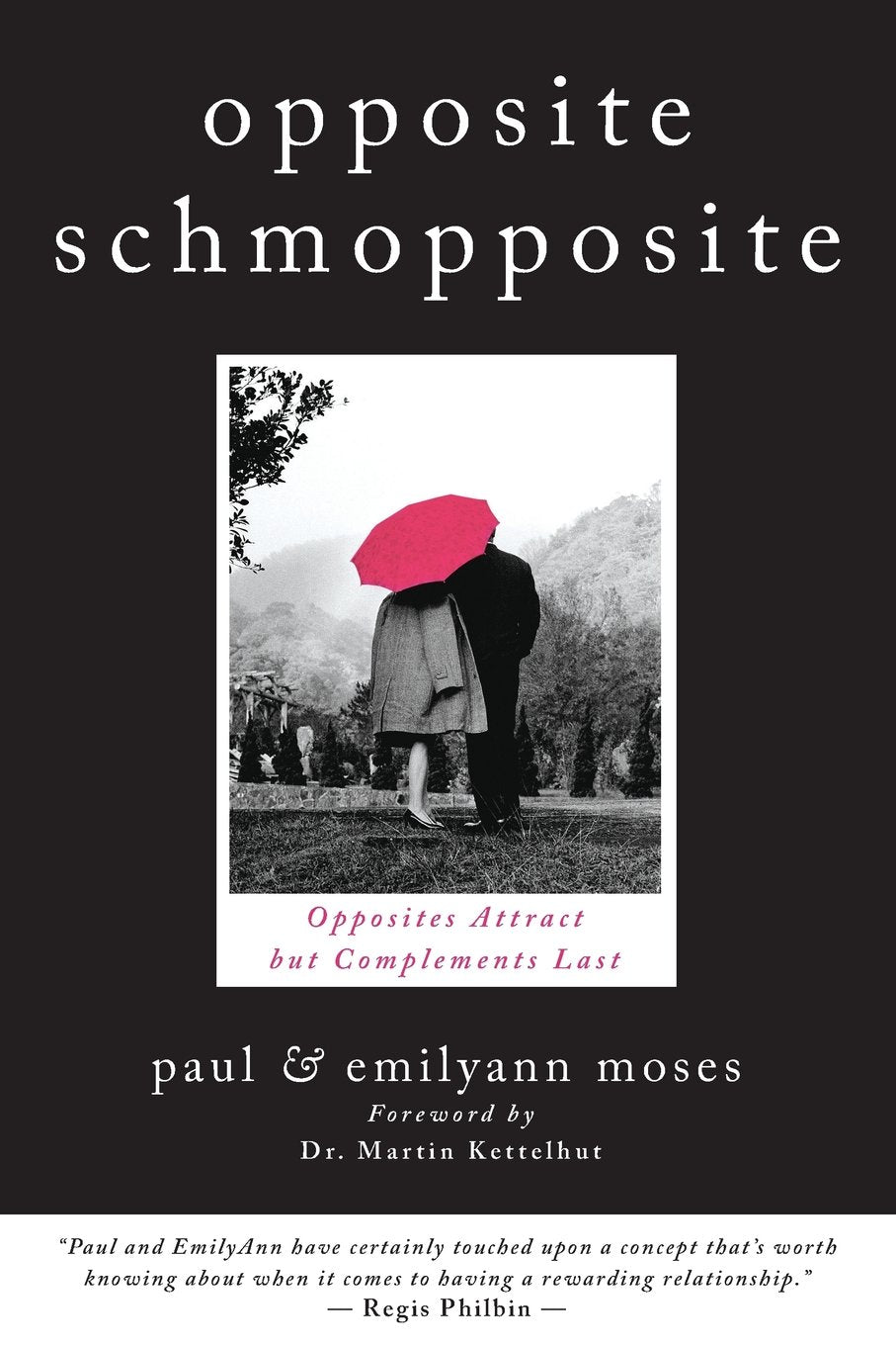 Opposite Schmopposite: Opposites Attract But Complements Last,Used