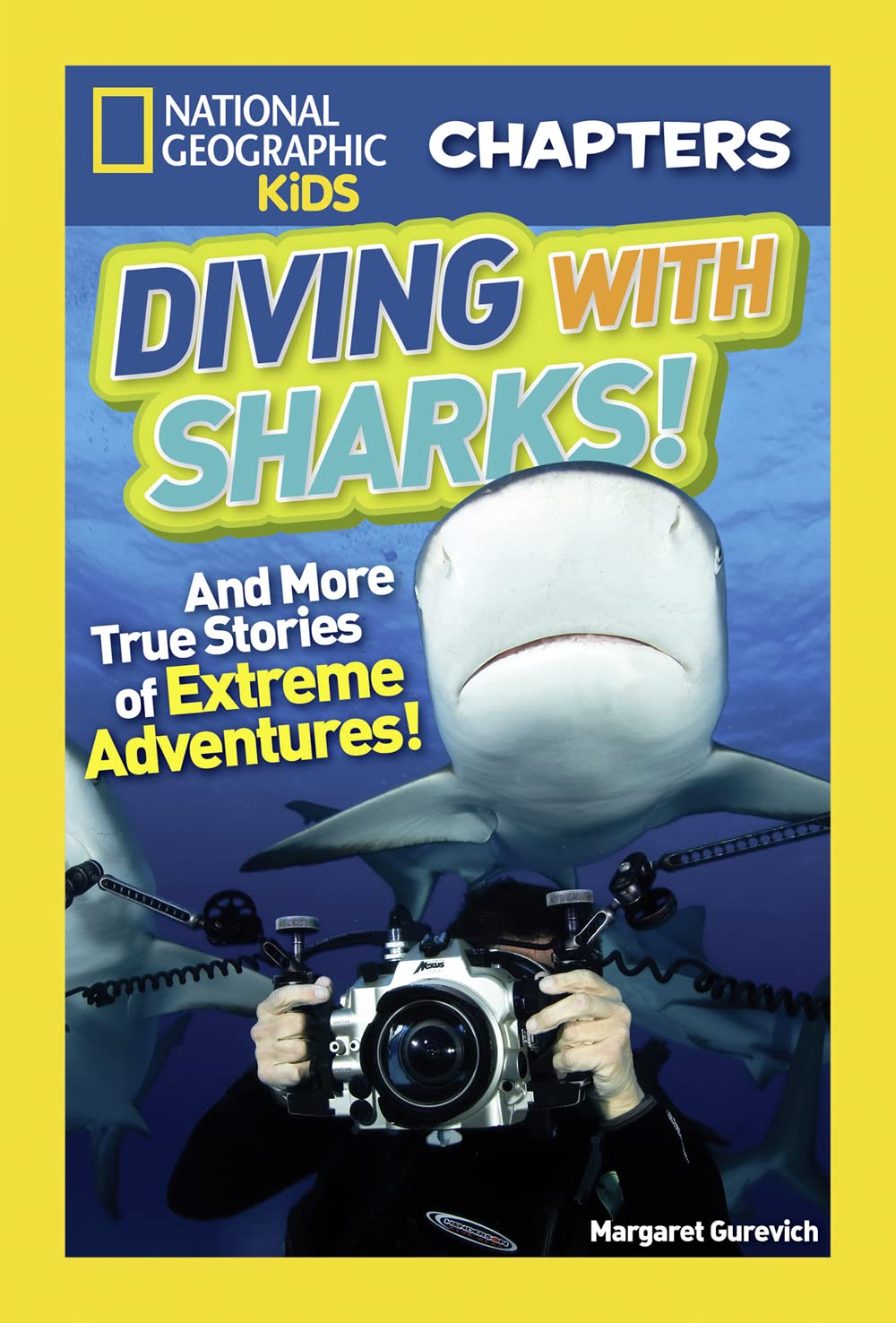 National Geographic Kids Chapters: Diving With Sharks!: And More True Stories of Extreme Adventures! (NGK Chapters),Used