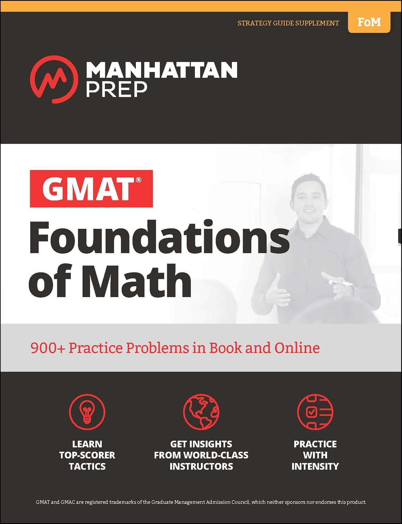 Gmat Foundations Of Math: 900+ Practice Problems In Book And Online (Manhattan Prep Gmat Strategy Guides)