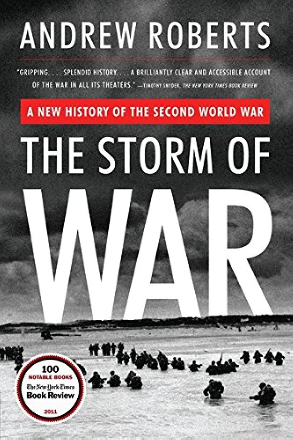 The Storm Of War: A New History Of The Second World War,New