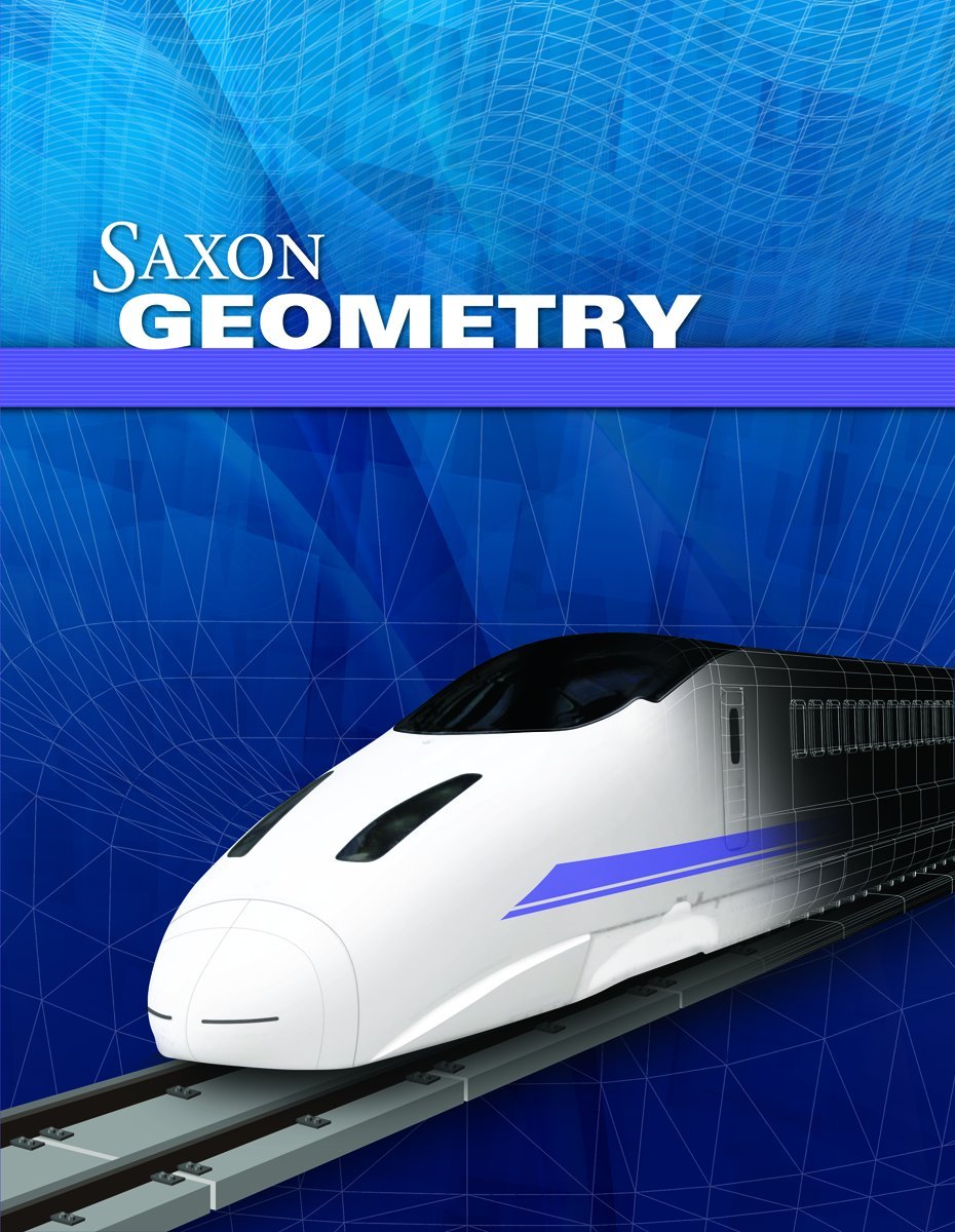 Saxon Geometry: Student Edition 2009,New