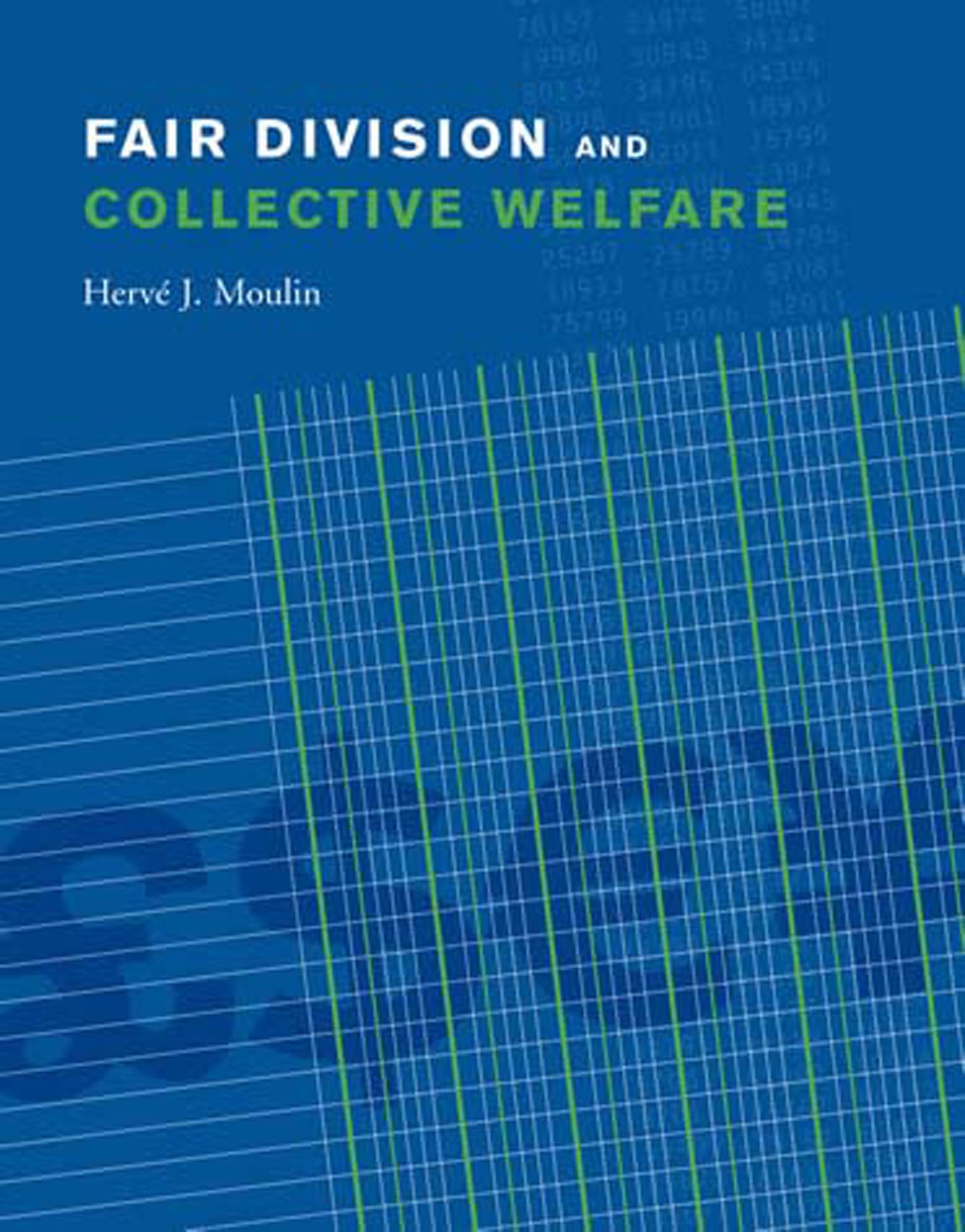 Fair Division and Collective Welfare,Used