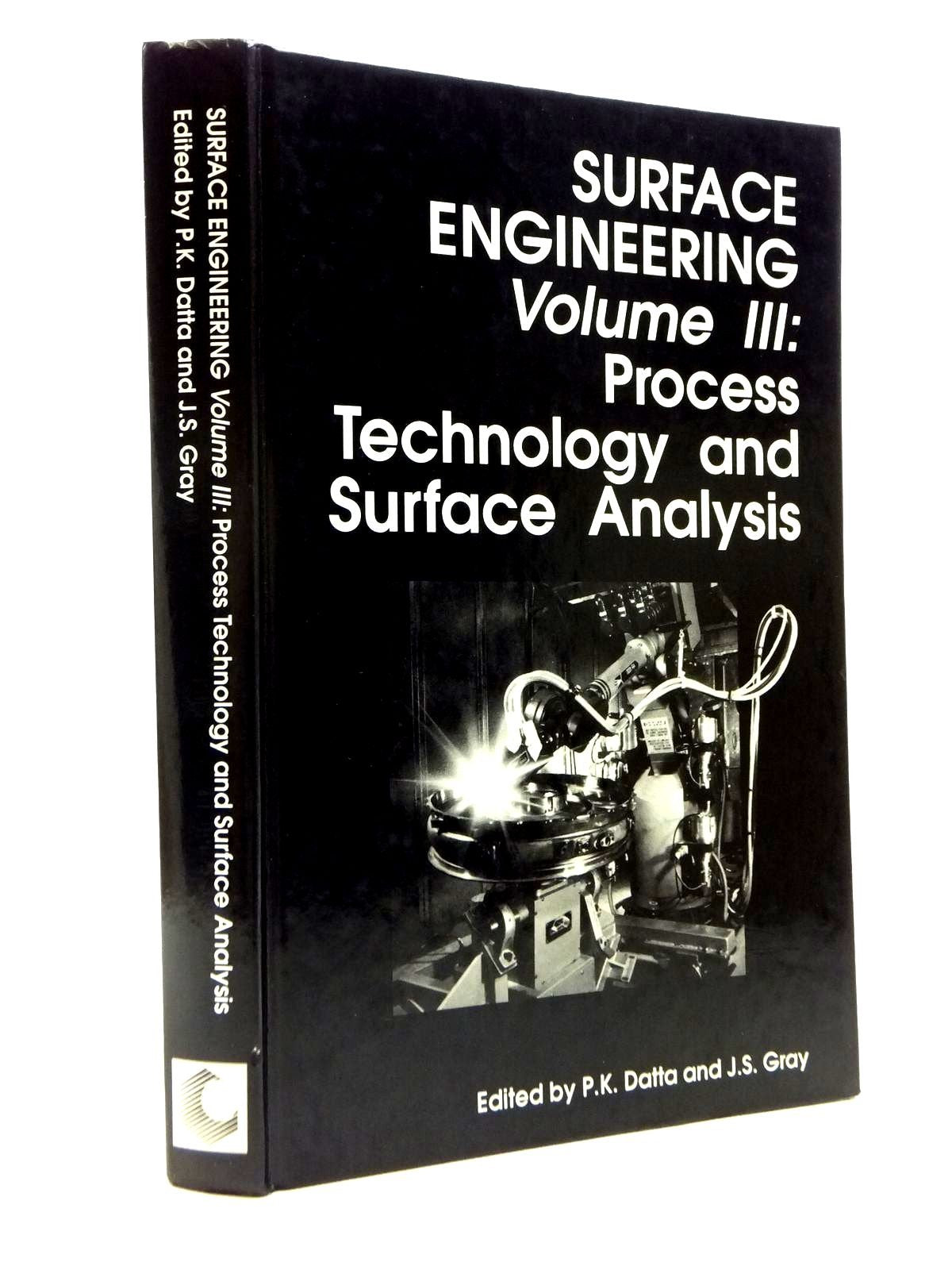 SURFACE ENGINEERING VOLUME III (Special Publications),Used