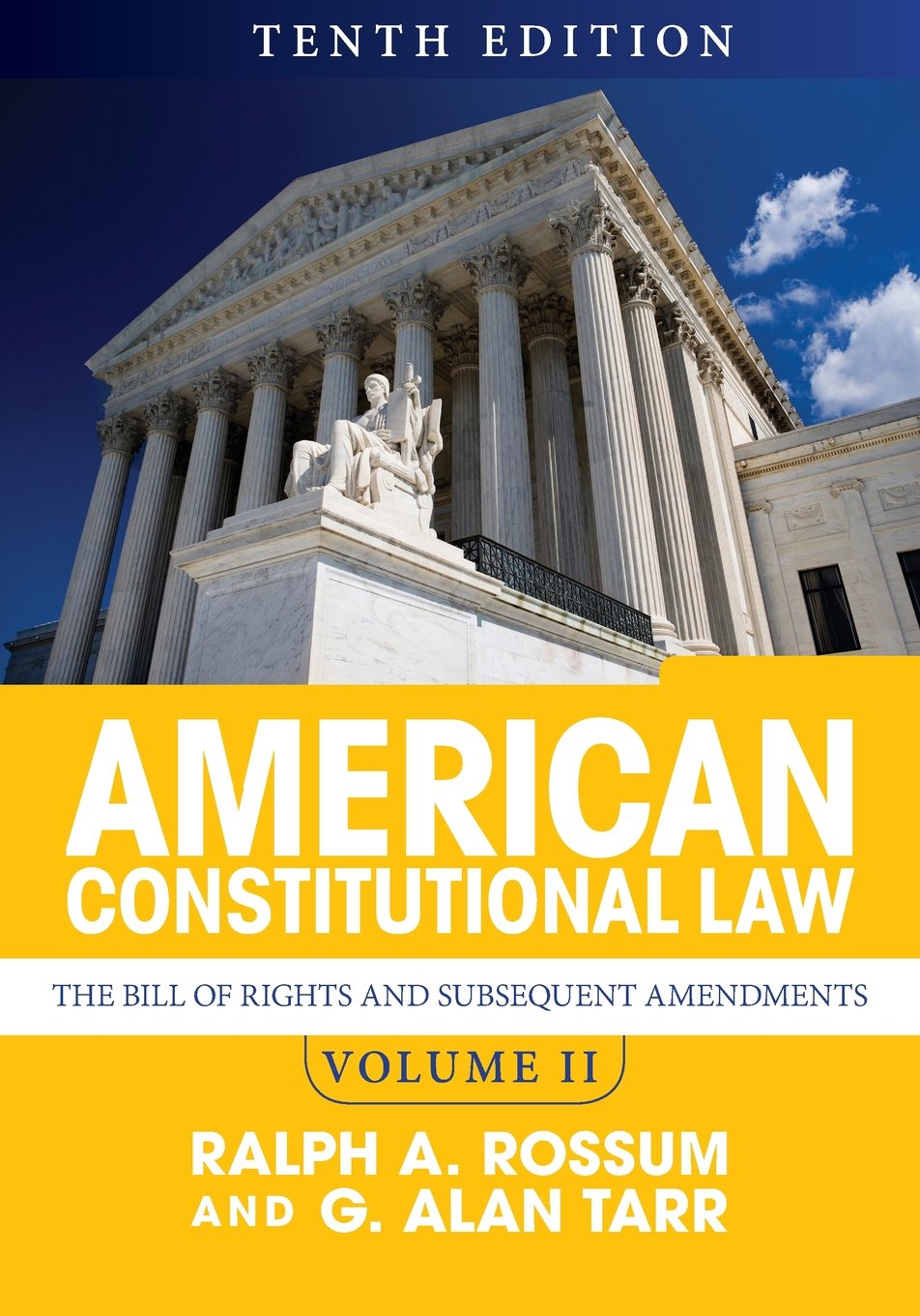 American Constitutional Law, Volume Ii: The Bill Of Rights And Subsequent Amendments,New