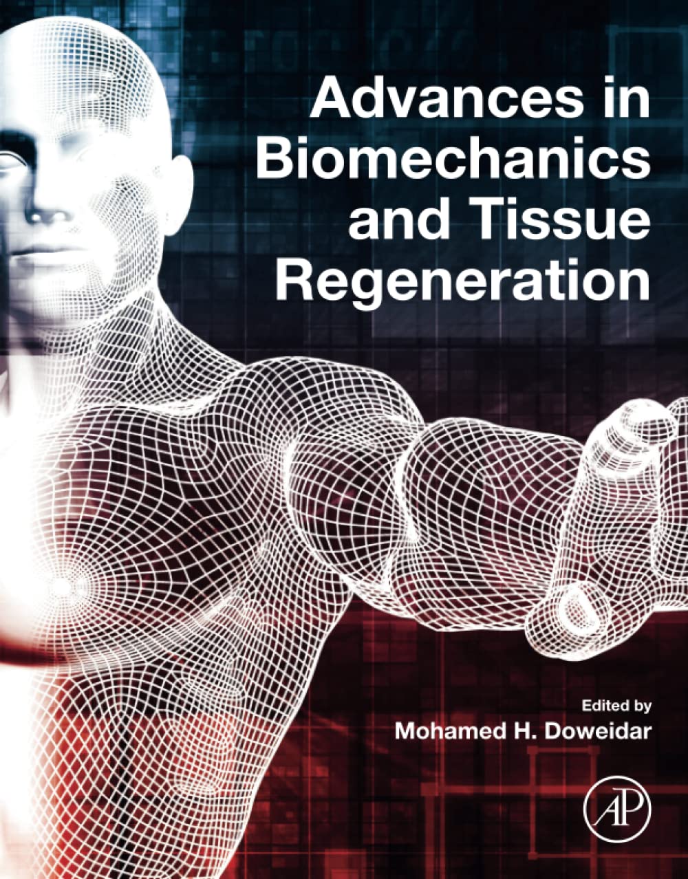 Advances in Biomechanics and Tissue Regeneration,Used