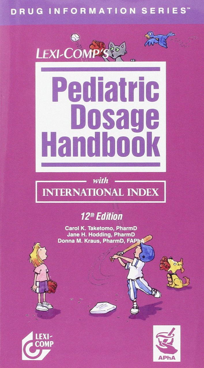 Lexi Comp's Pediatric Dosage Handbook with International Index,Used