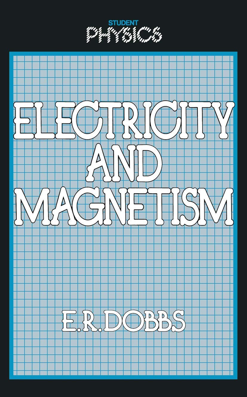 Electricity and Magnetism (Student Physics Series),Used