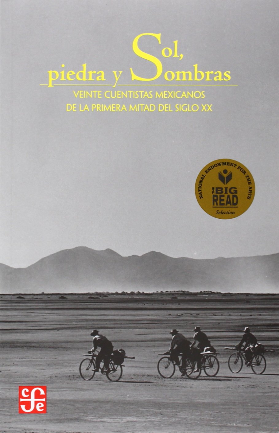 Sol, piedra y sombras: Veinte cuentistas mexicanos de la primera mitad del siglo XX (Tezontle) (Spanish Edition),New