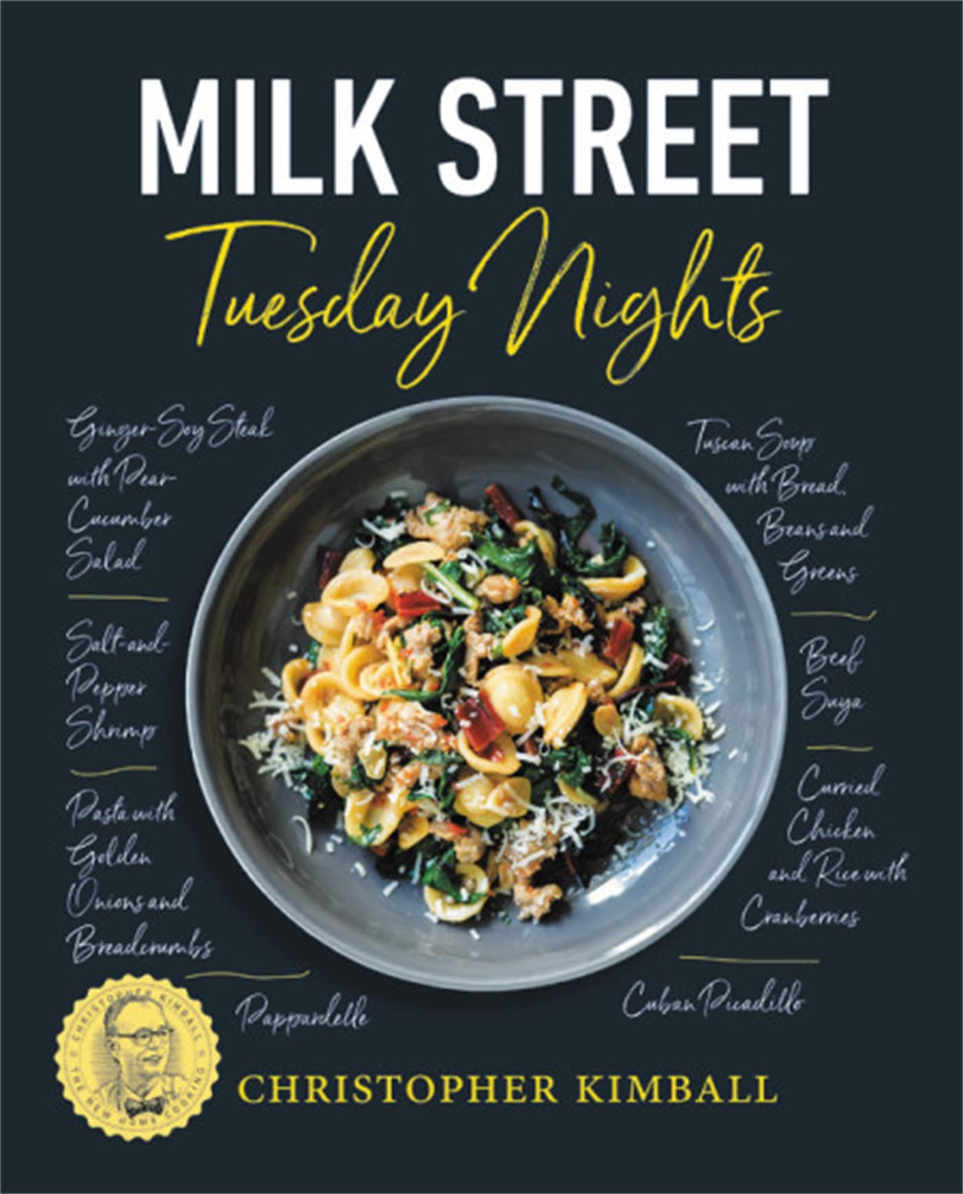 Milk Street: Tuesday Nights: More than 200 Simple Weeknight Suppers that Deliver Bold Flavor, Fast,Used