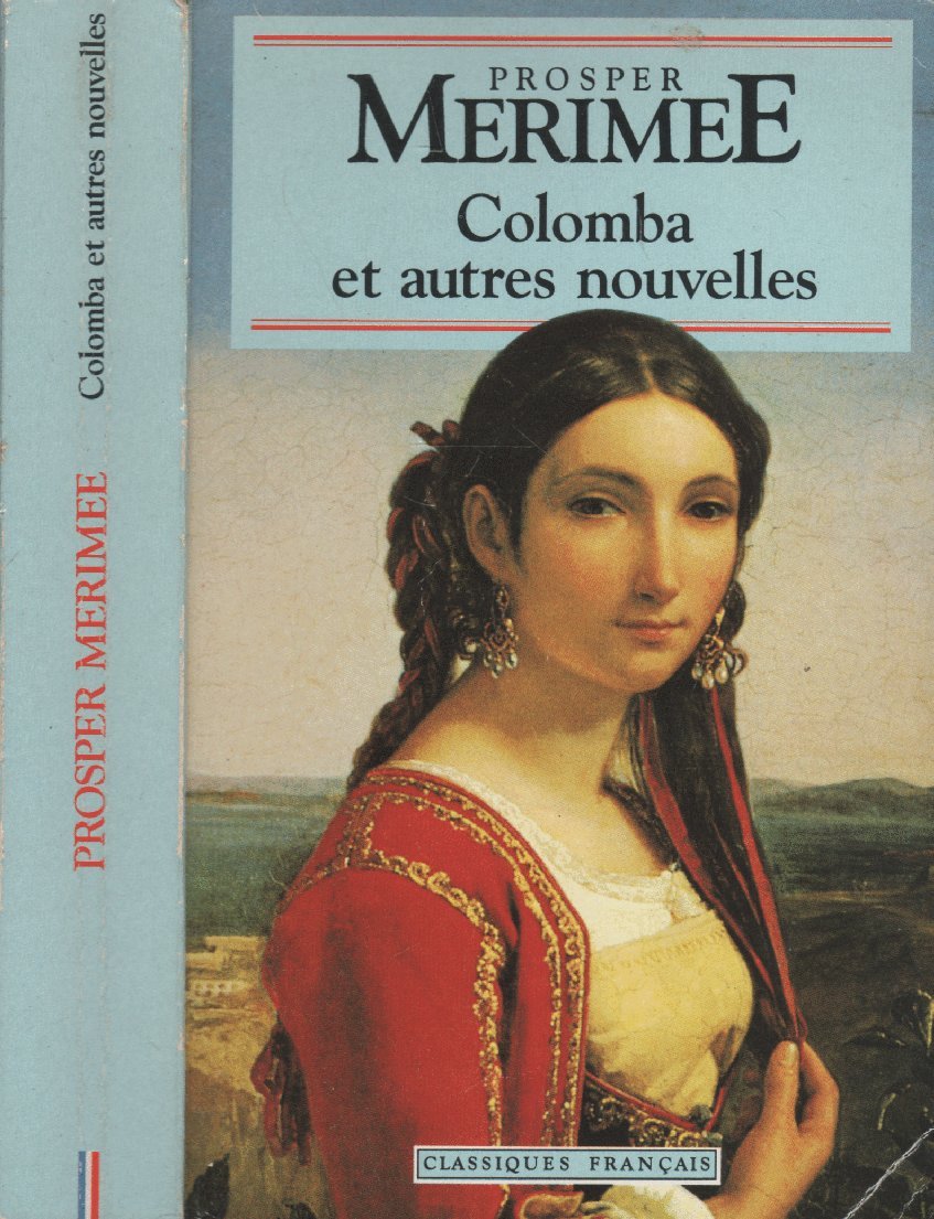 Colomba Et Autres Nouvelles (World Classics) (French Edition),Used