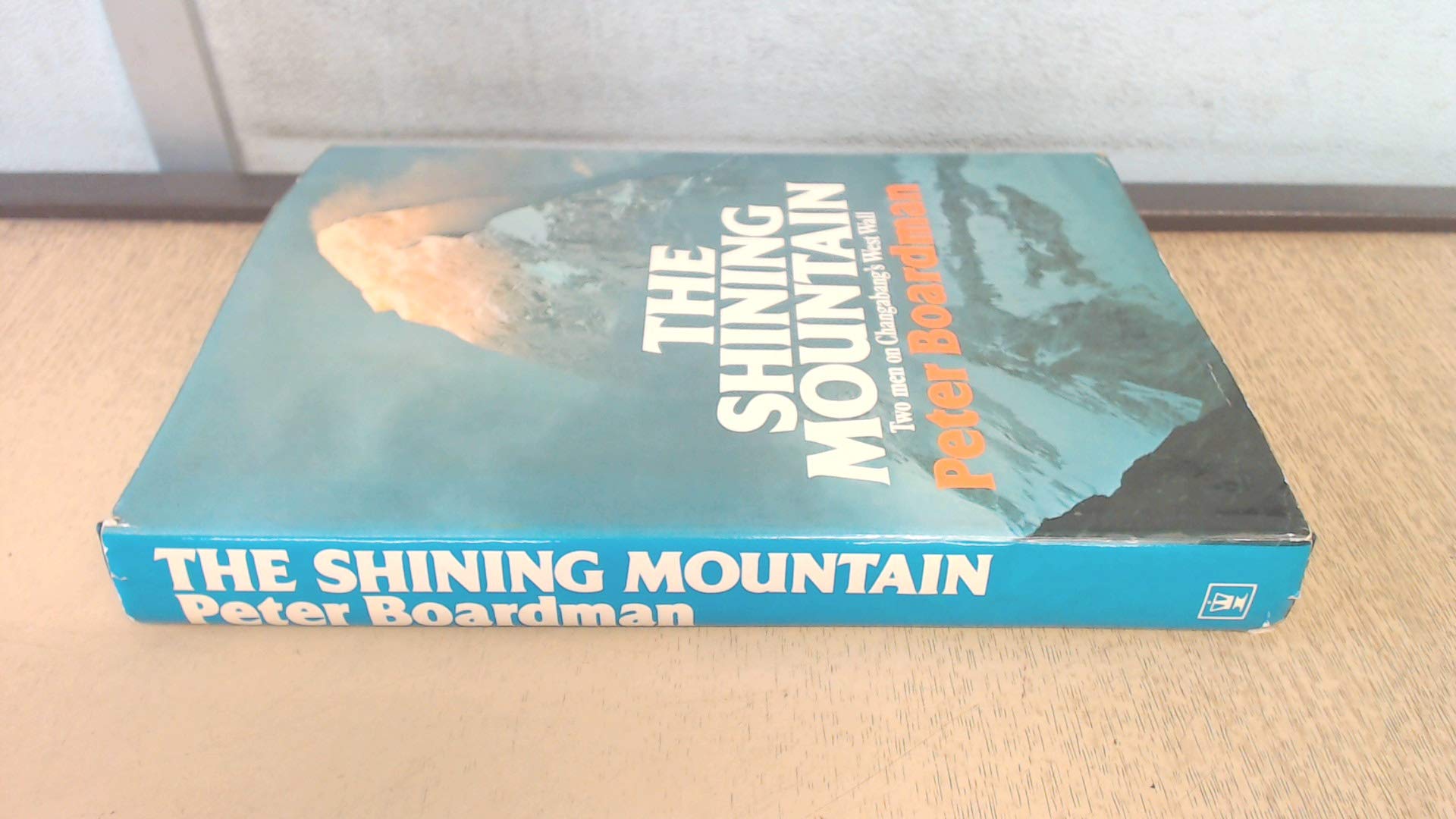 The shining mountain: Two men on Changabang's west wall,Used
