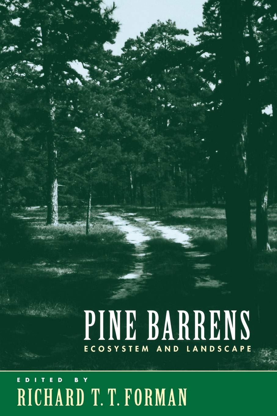 Pine Barrens: Ecosystem And Landscape,Used