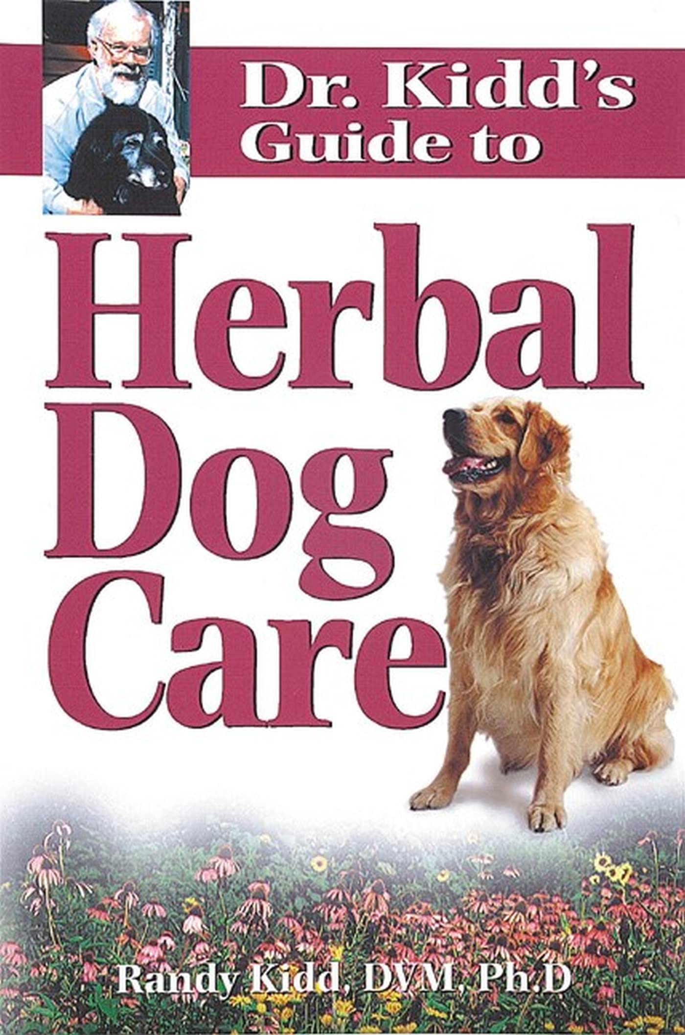 Dr. Kidd'S Guide To Herbal Dog Care