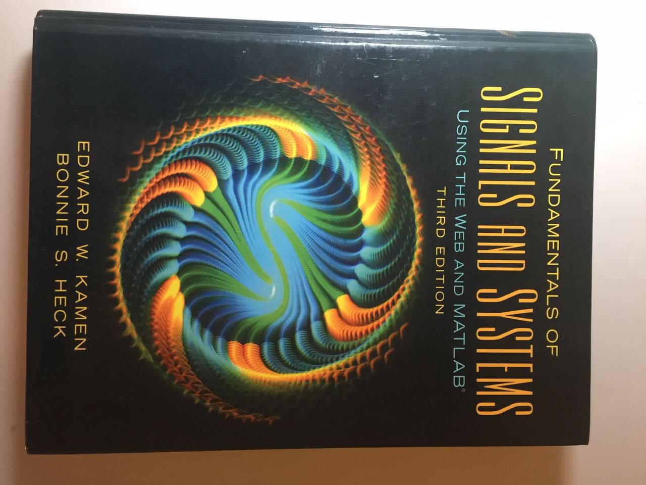 Fundamentals of Signals and Systems Using the Web and MATLAB,Used