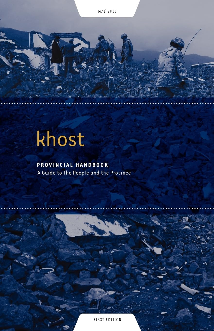 Khost Provincial Handbook: A Guide To The People And The Province,Used