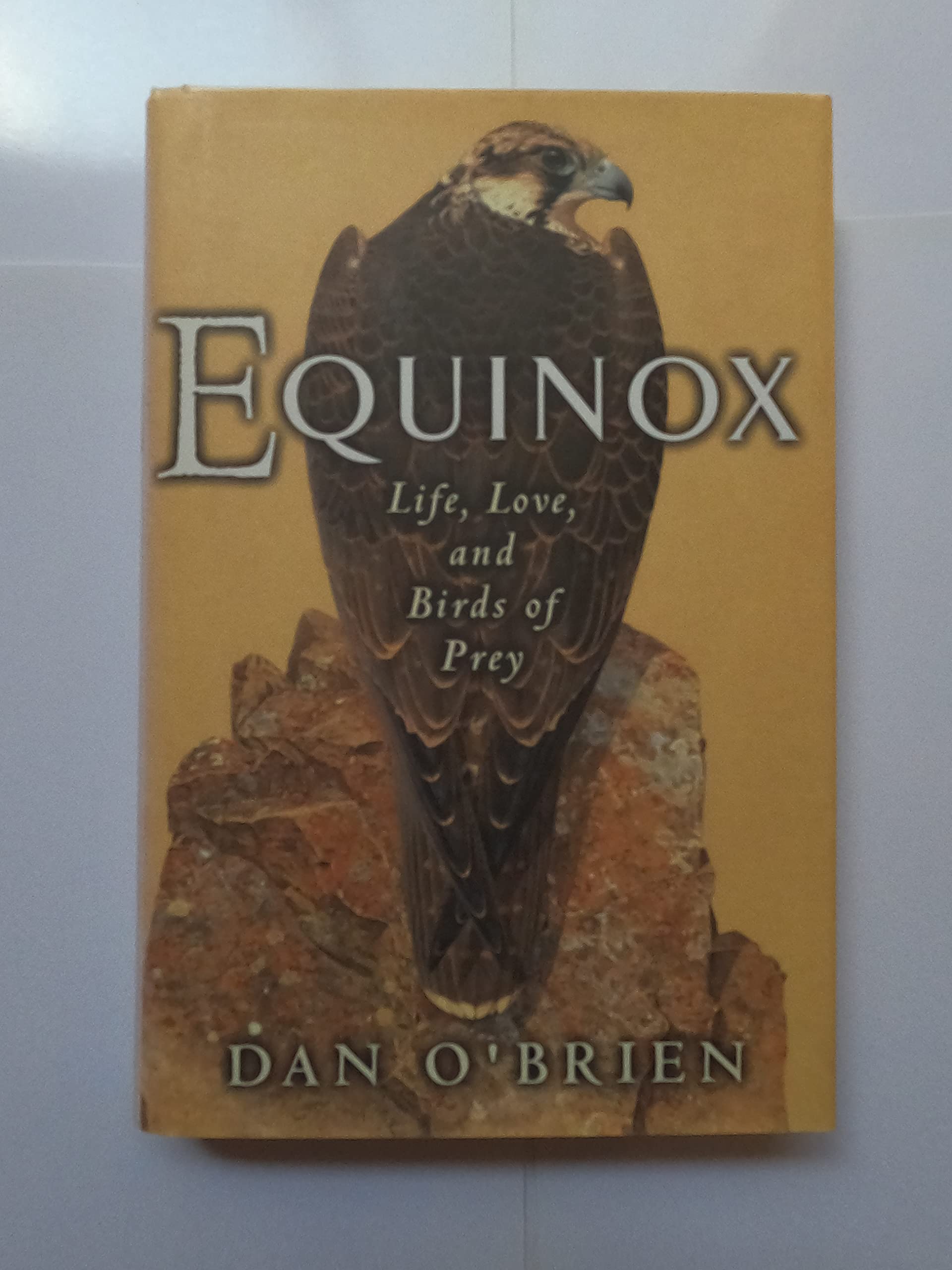 Equinox: Life, Love, and Birds of Prey,New