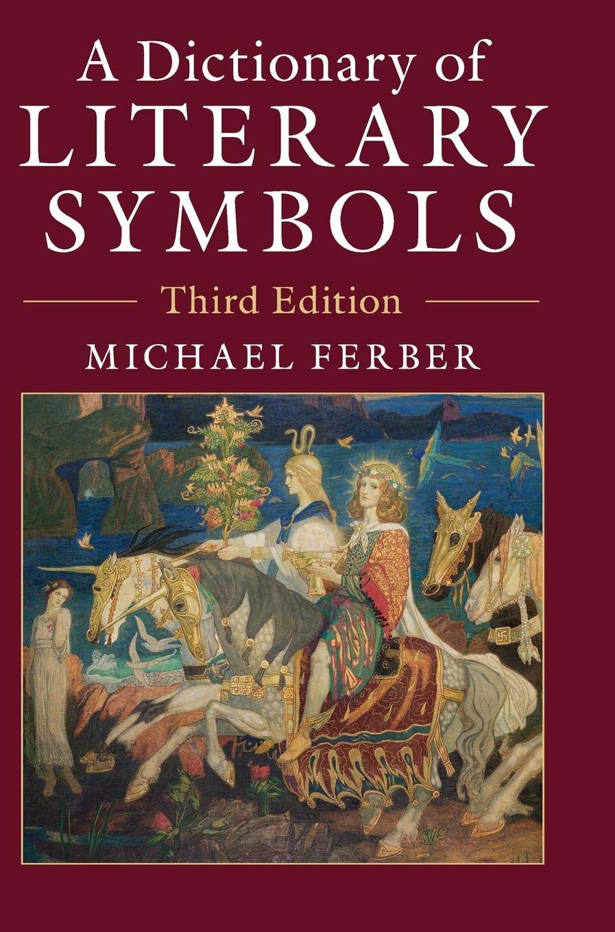 A Dictionary of Literary Symbols,Used