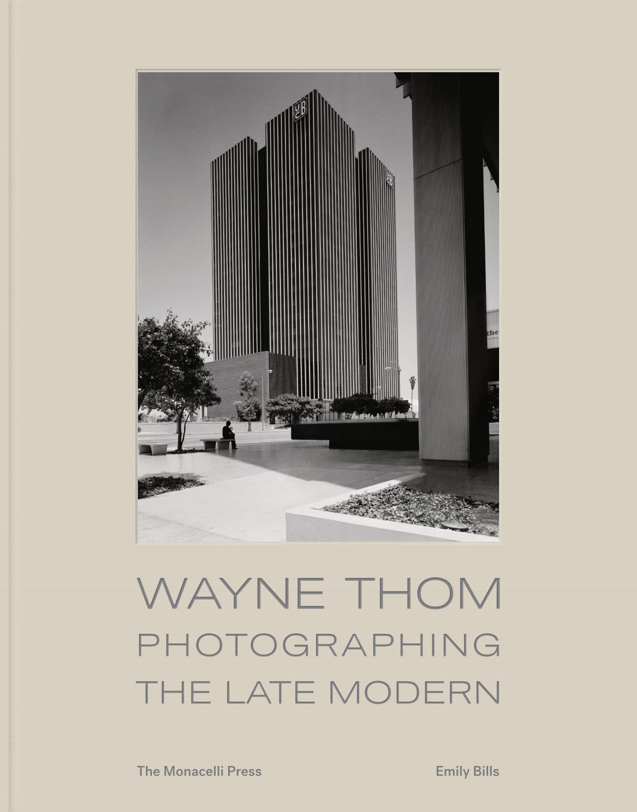 Wayne Thom: Photographing The Late Modern