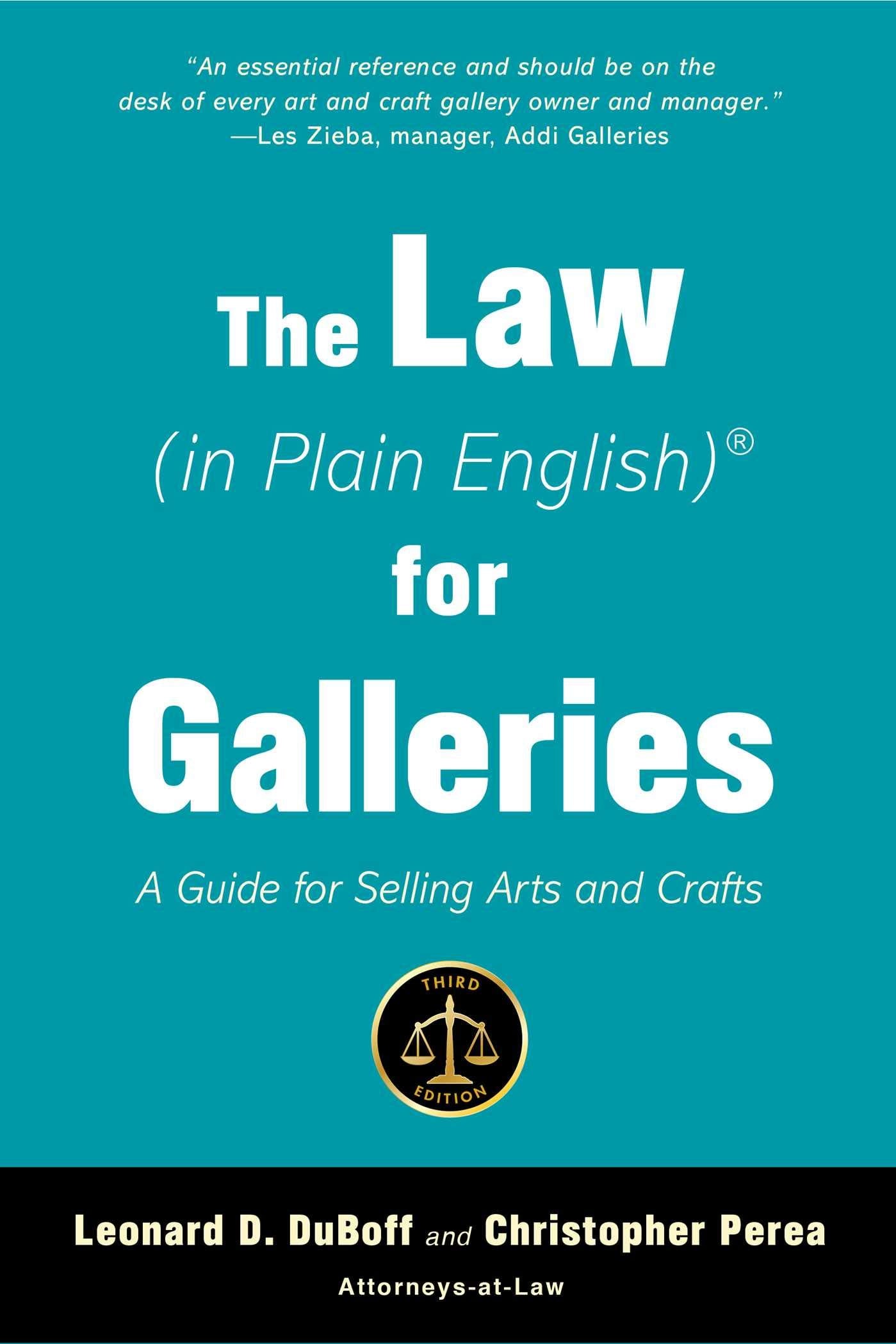 The Law (In Plain English) For Galleries: A Guide For Selling Arts And Crafts,New